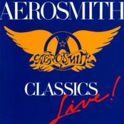 Aerosmith : Classics Live !